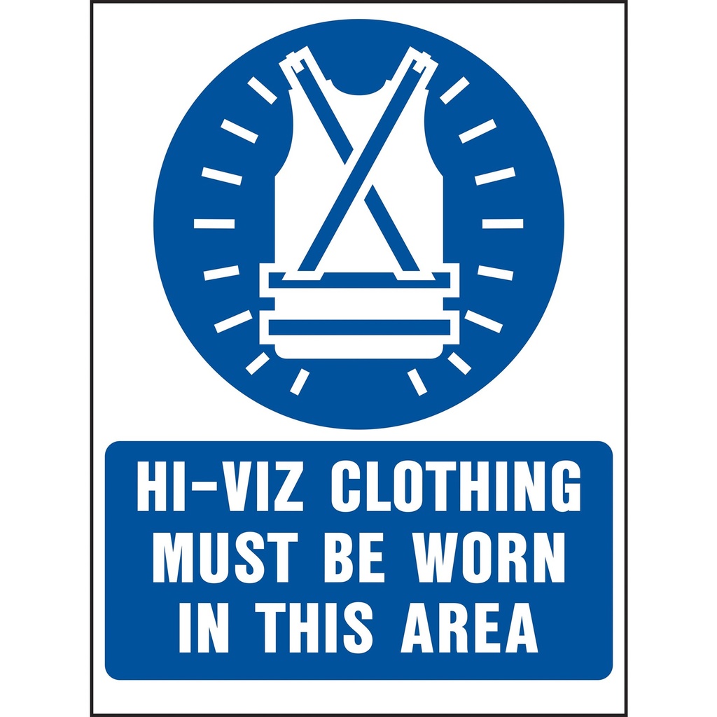 HI-VIS MUST BE WORN