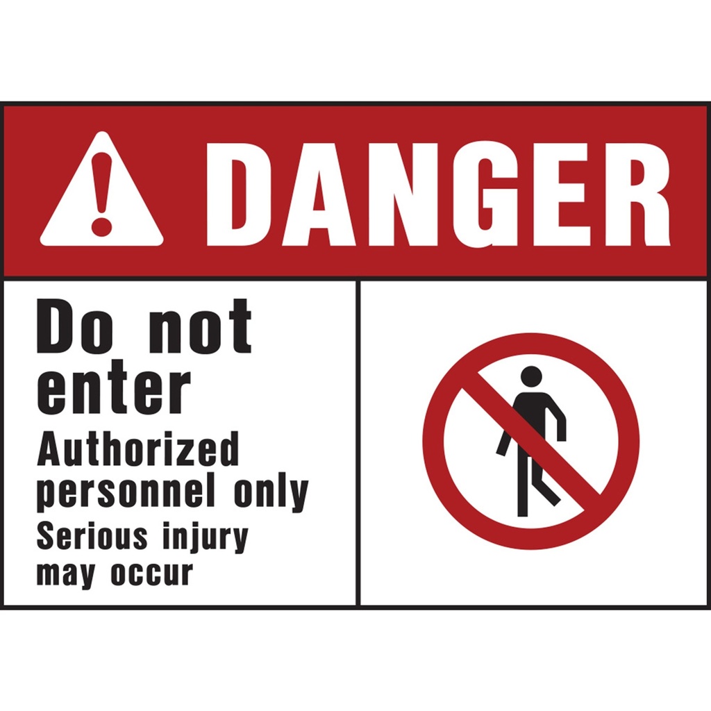 DANGER DO NOT ENTER