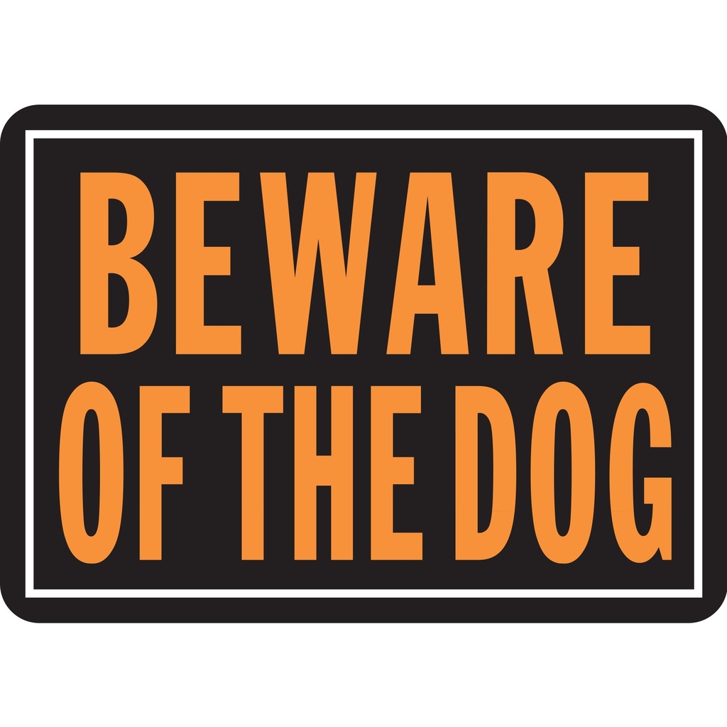 BEWARE OF DOG