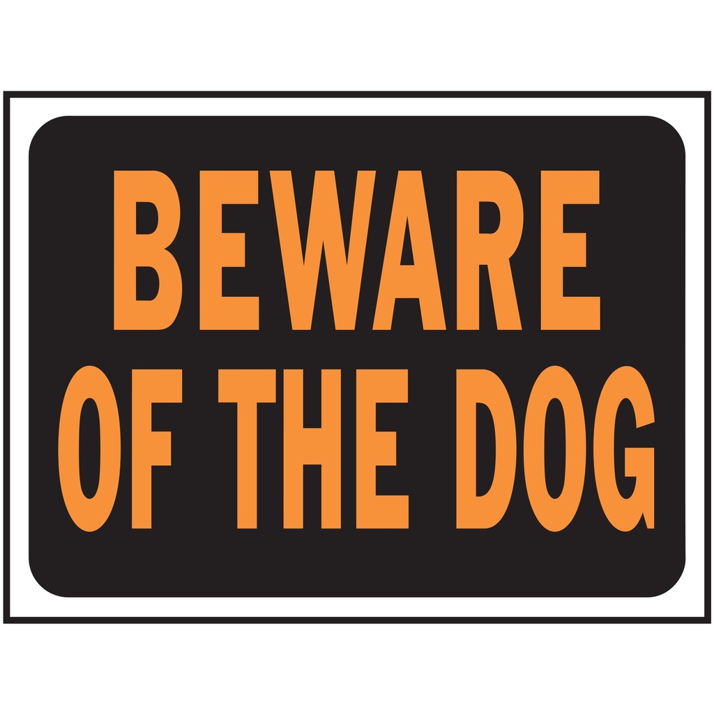 [MFA03002] BEWARE OF THE DOG
