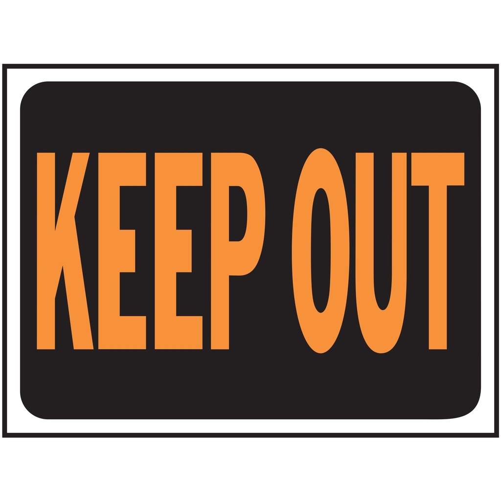 KEEP OUT