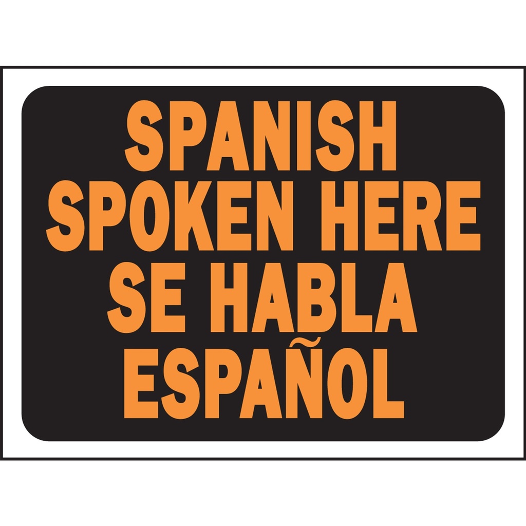 [MFA03071] BI-LING SPANISH SPOKEN HERE