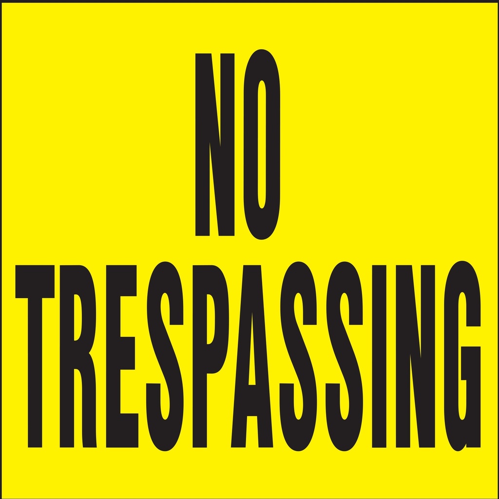 [MFA03107] NO TRESPASSING