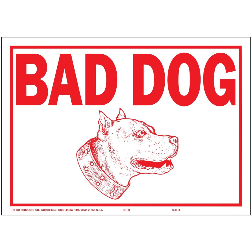 BAD DOG