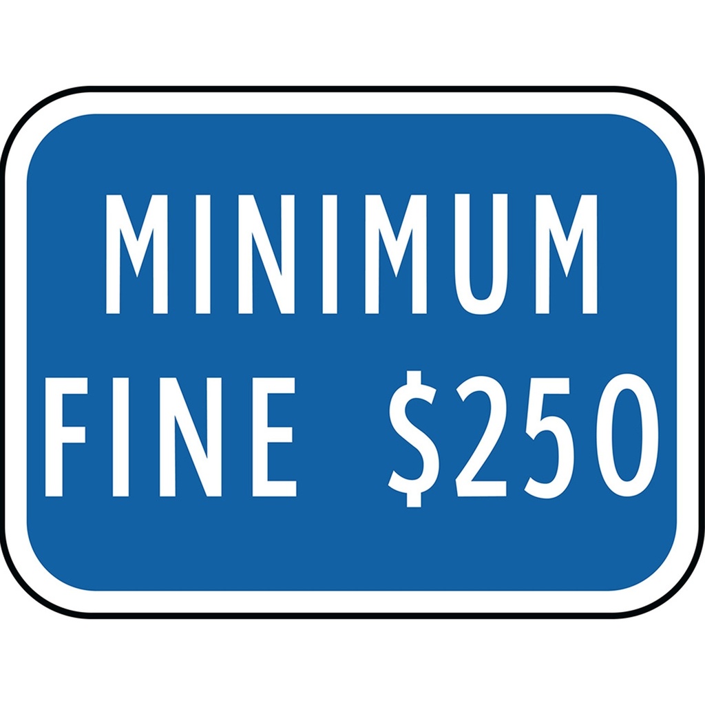 MINIMUM FINE $250