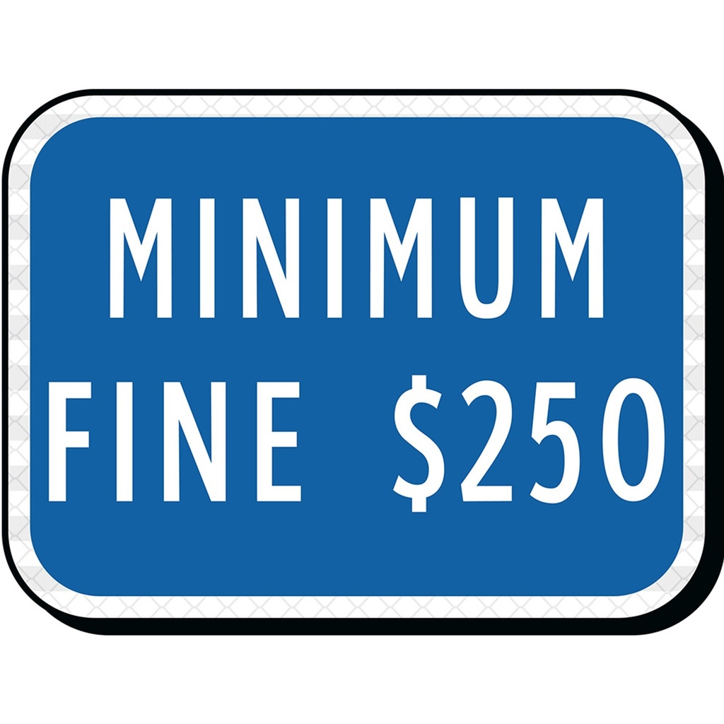 [MFA11708] MINIMUM FINE $250-HD REFL