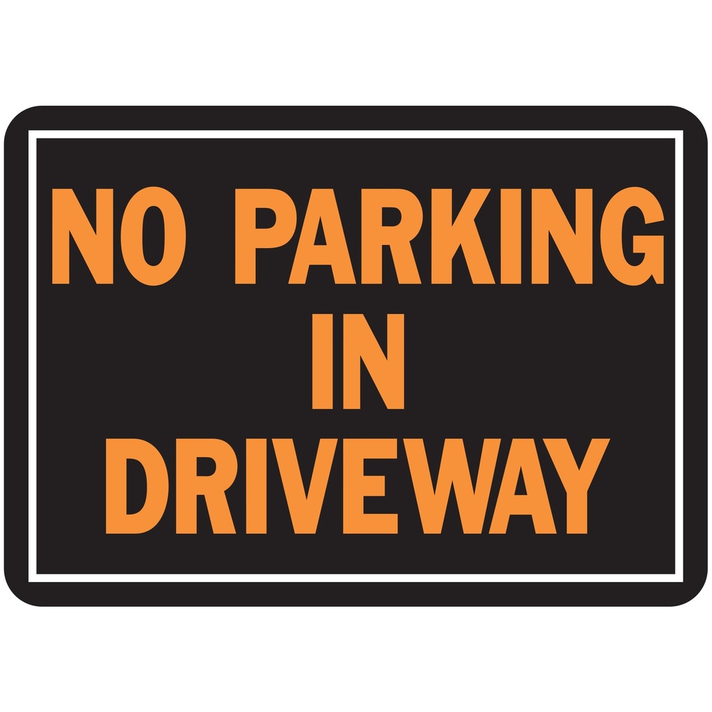 [MFA20049] NO PARKING IN DRIVEWAY