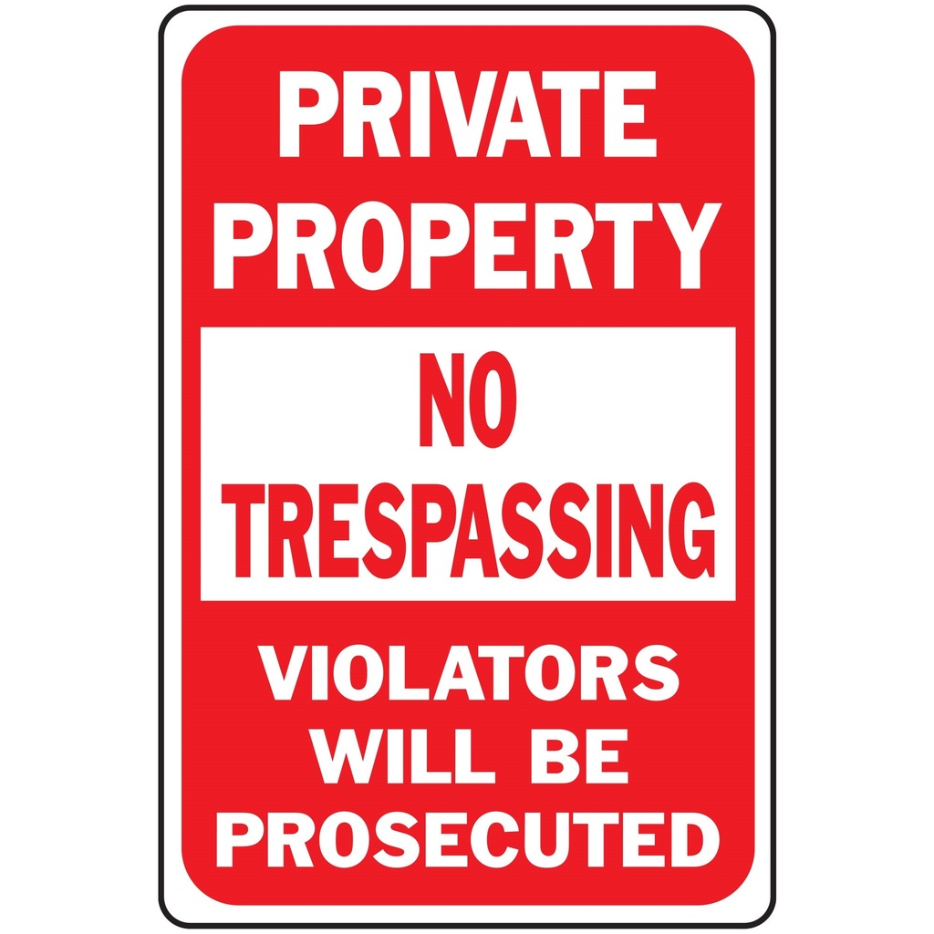 [MFA20056] PRIVATE PROPERTY- NO TRESP