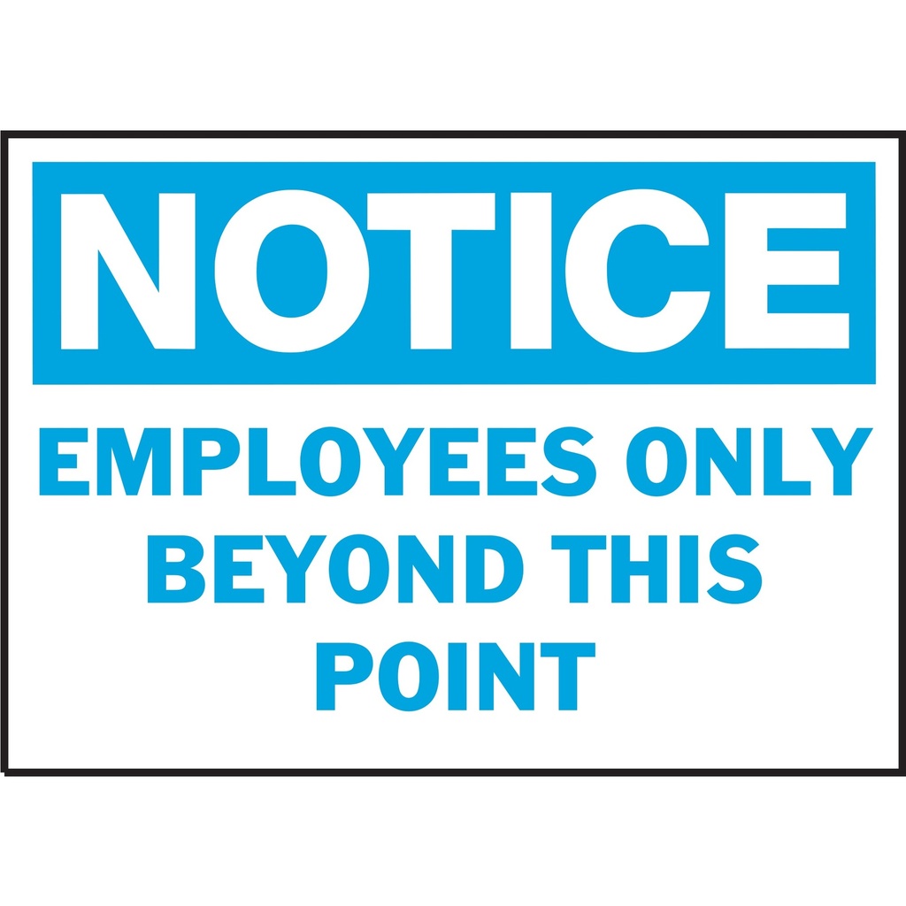 NOTICE EMPLOYEES ONLY BEYOND TH