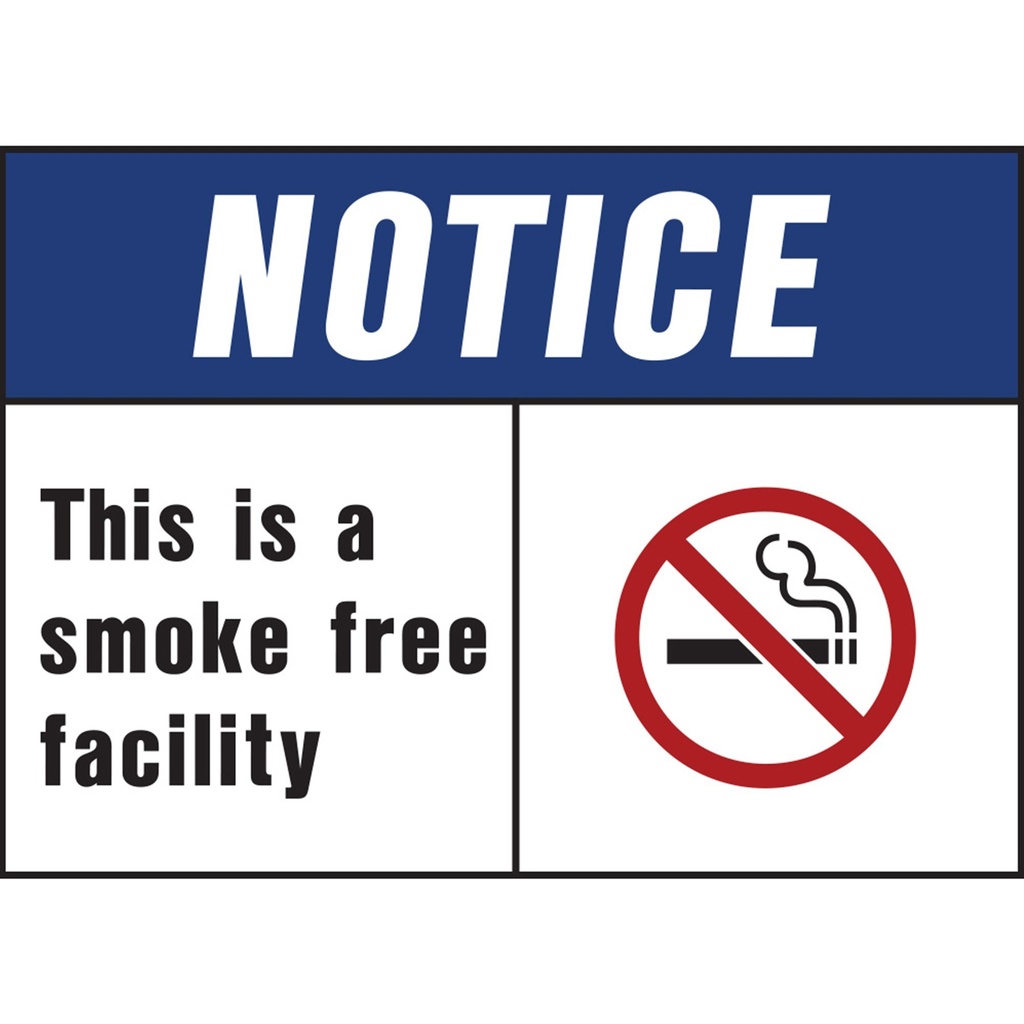 [MFA20391] NOTICE SMOKE FREE FACILITY