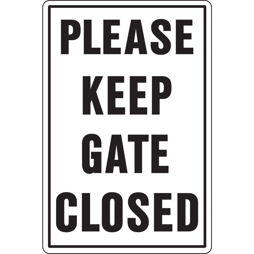PLEASE KEEP GATE CLOSED