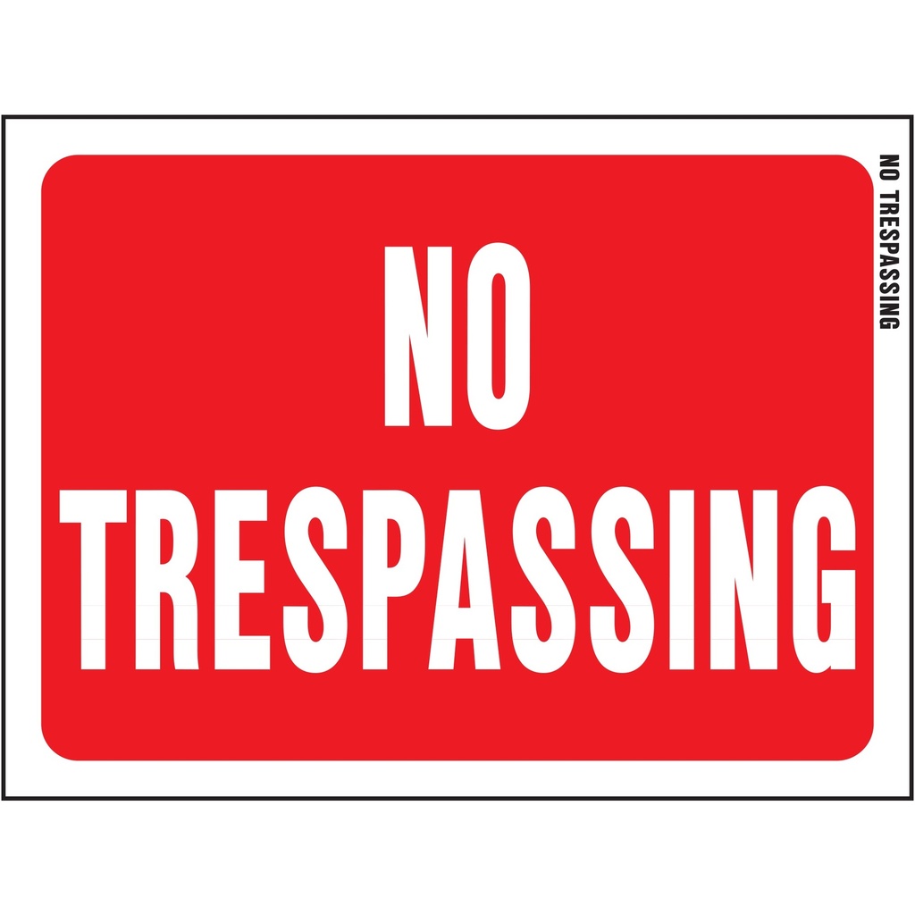 NO TRESPASSING