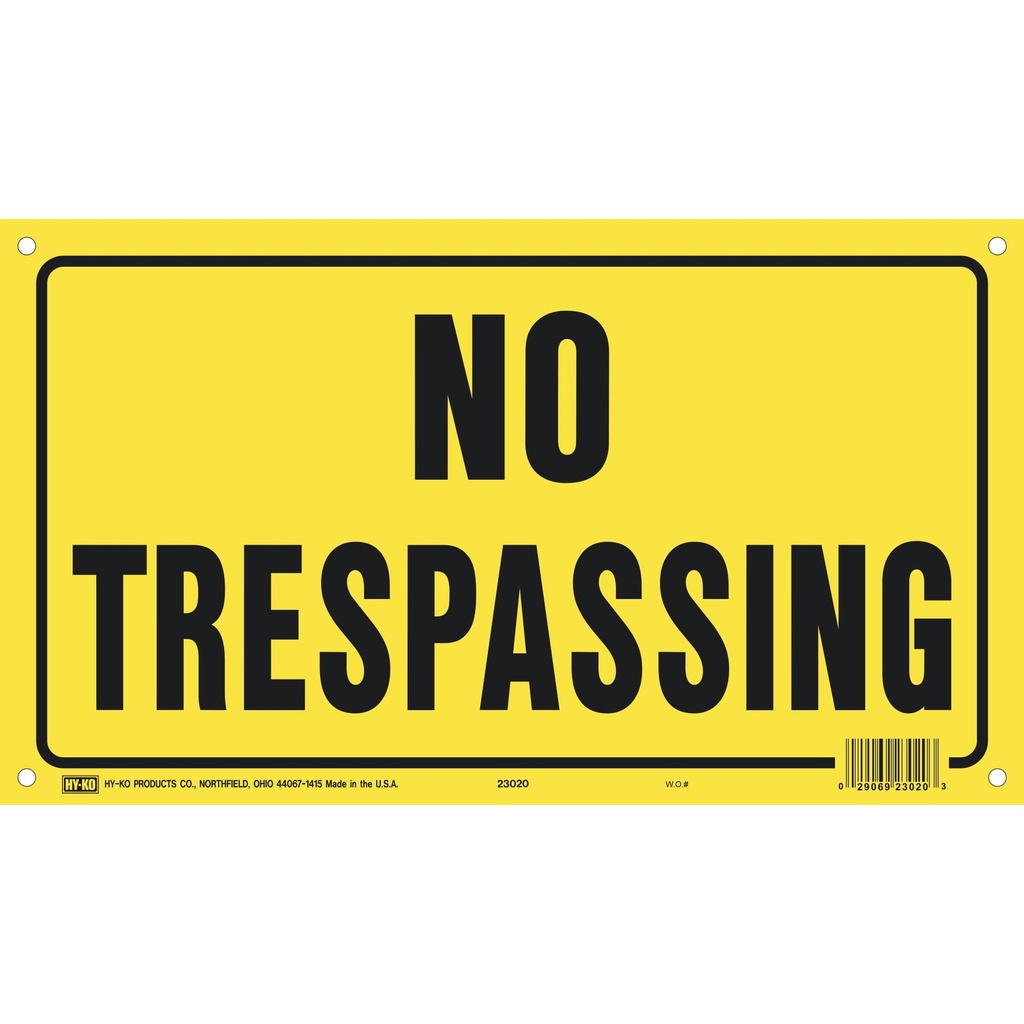 [MFA23020] 8X14 NO TRESPASSING SIGN