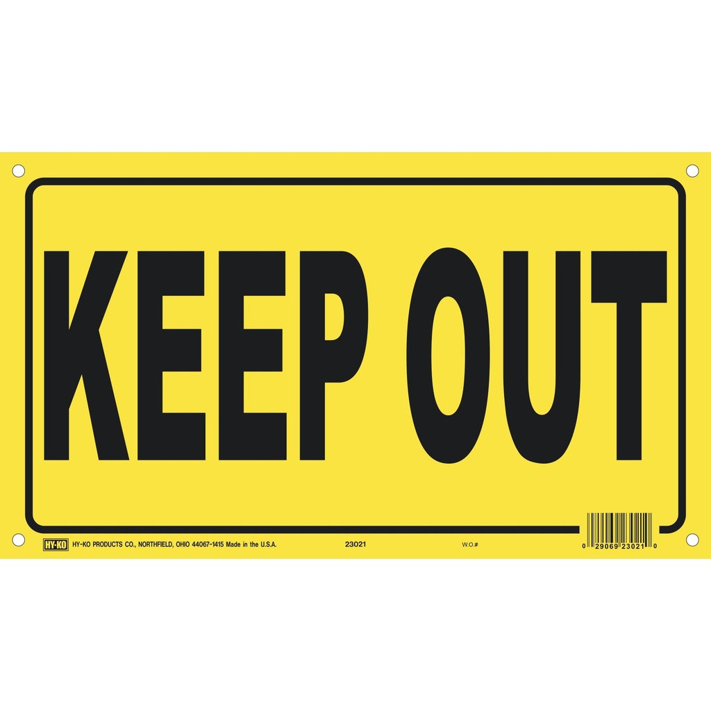 [MFA23021] 8X14 KEEP OUT SIGN