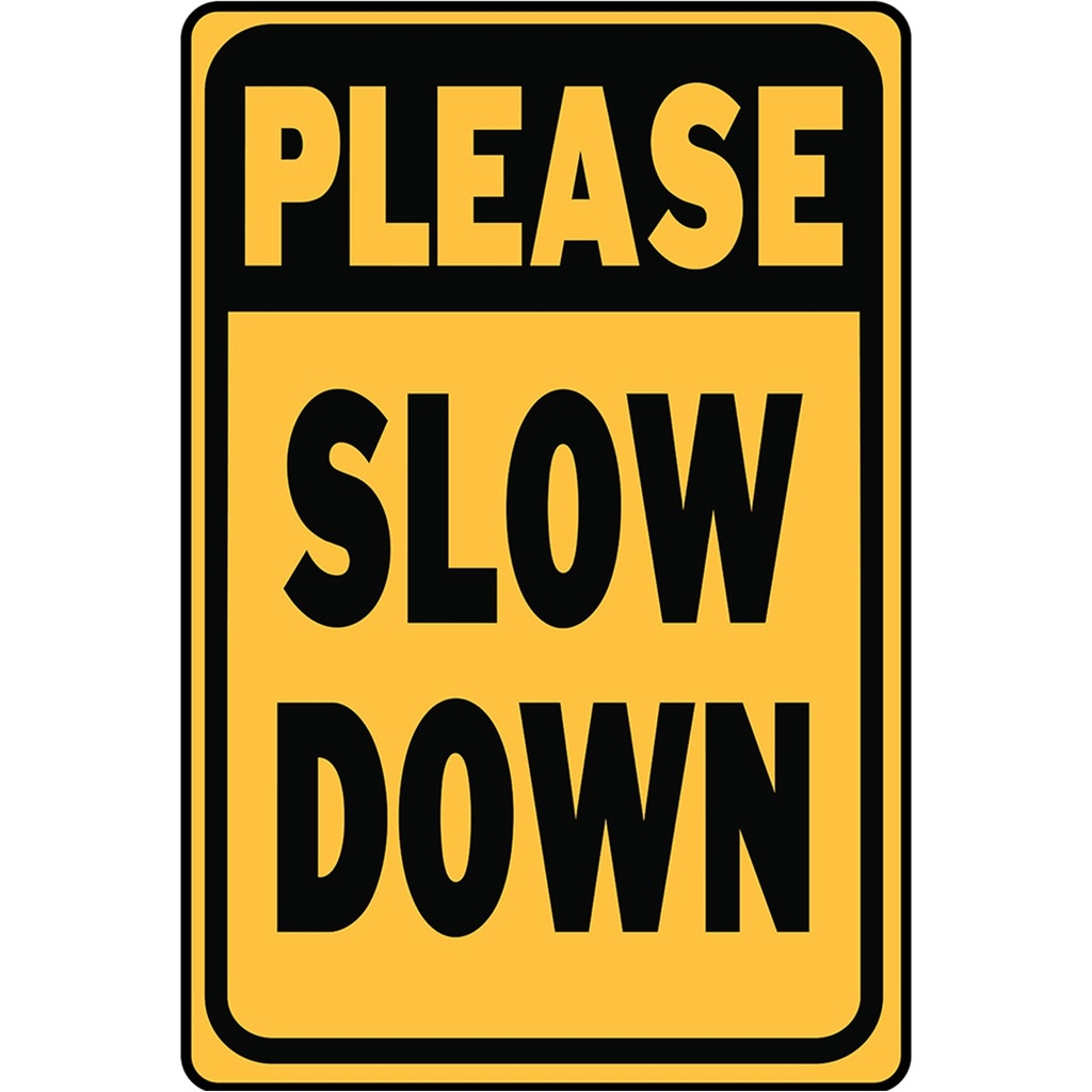 [MFA61023] PLEASE SLOW DOWN