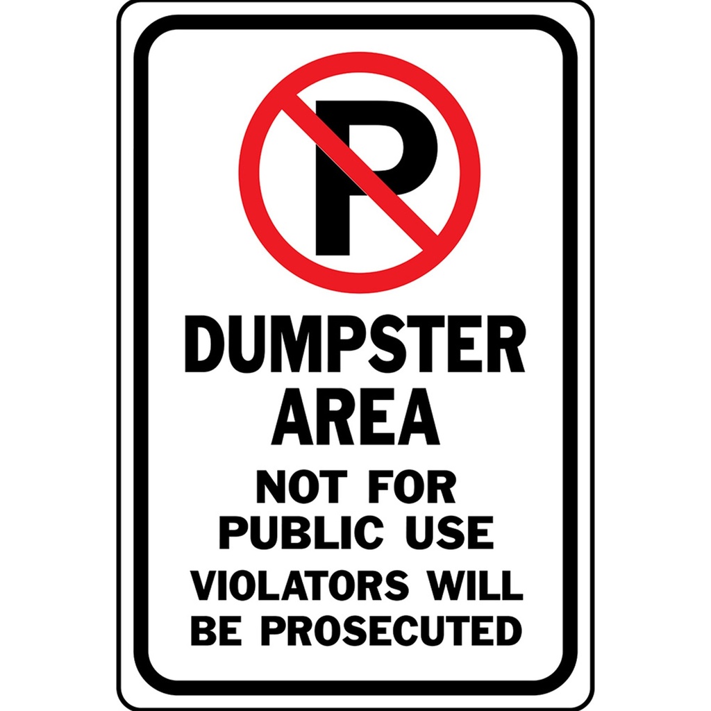 [MFA61026] NO PARKING DUMPSTER AREA