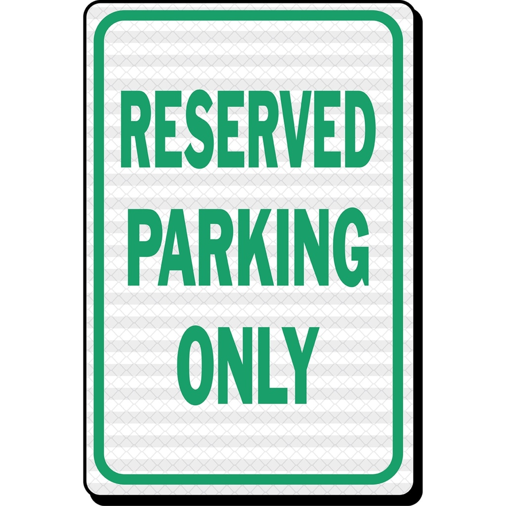 RESERVED PARKING ONLY-HD REFL