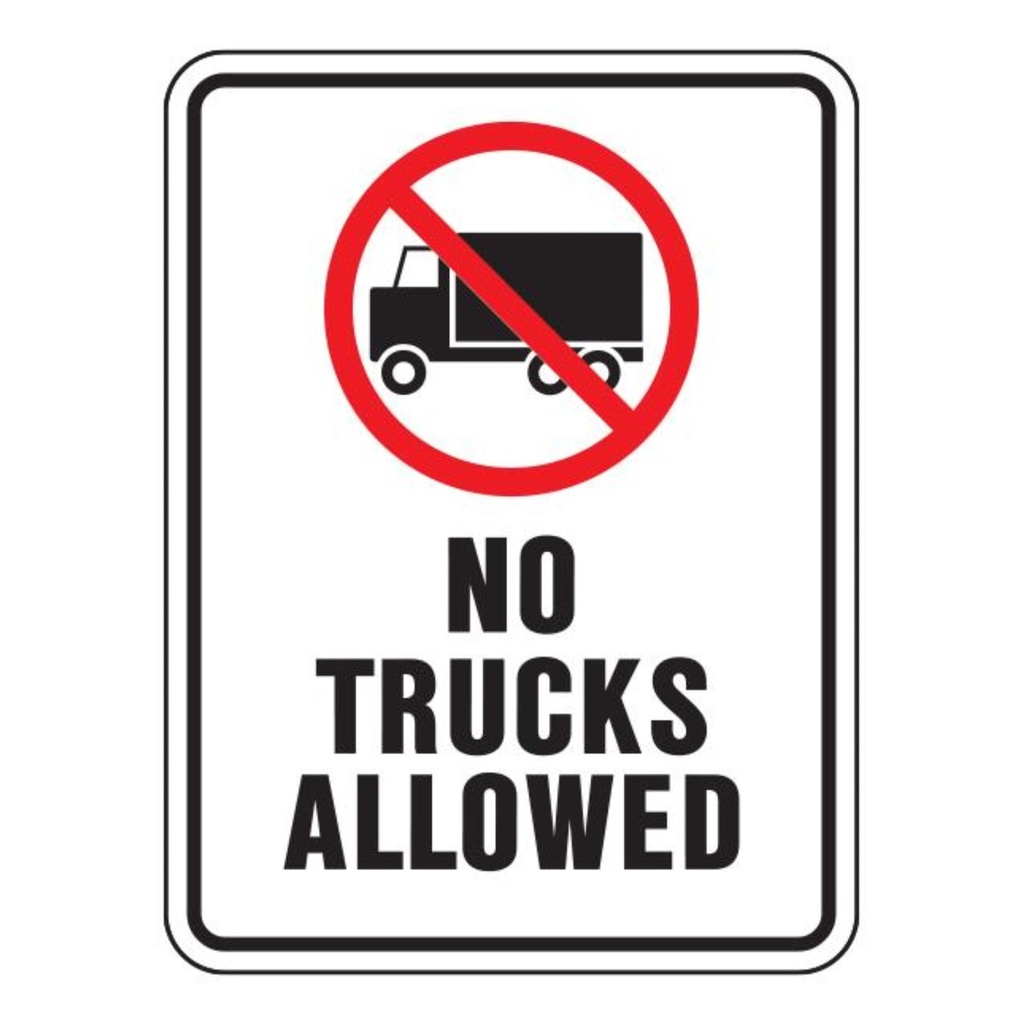 NO TRUCKS ALLOWED-HD