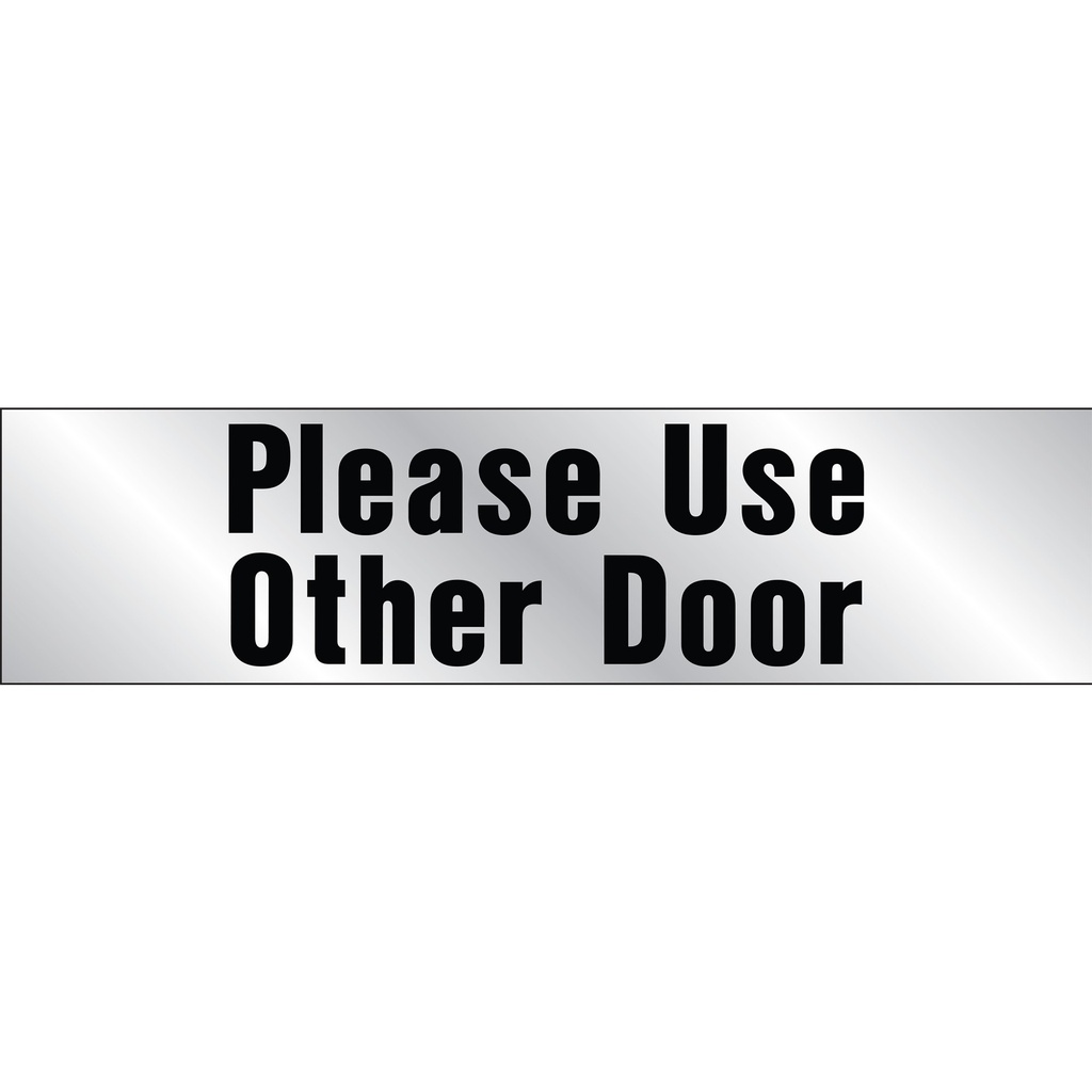 PLEASE USE OTHER DOOR